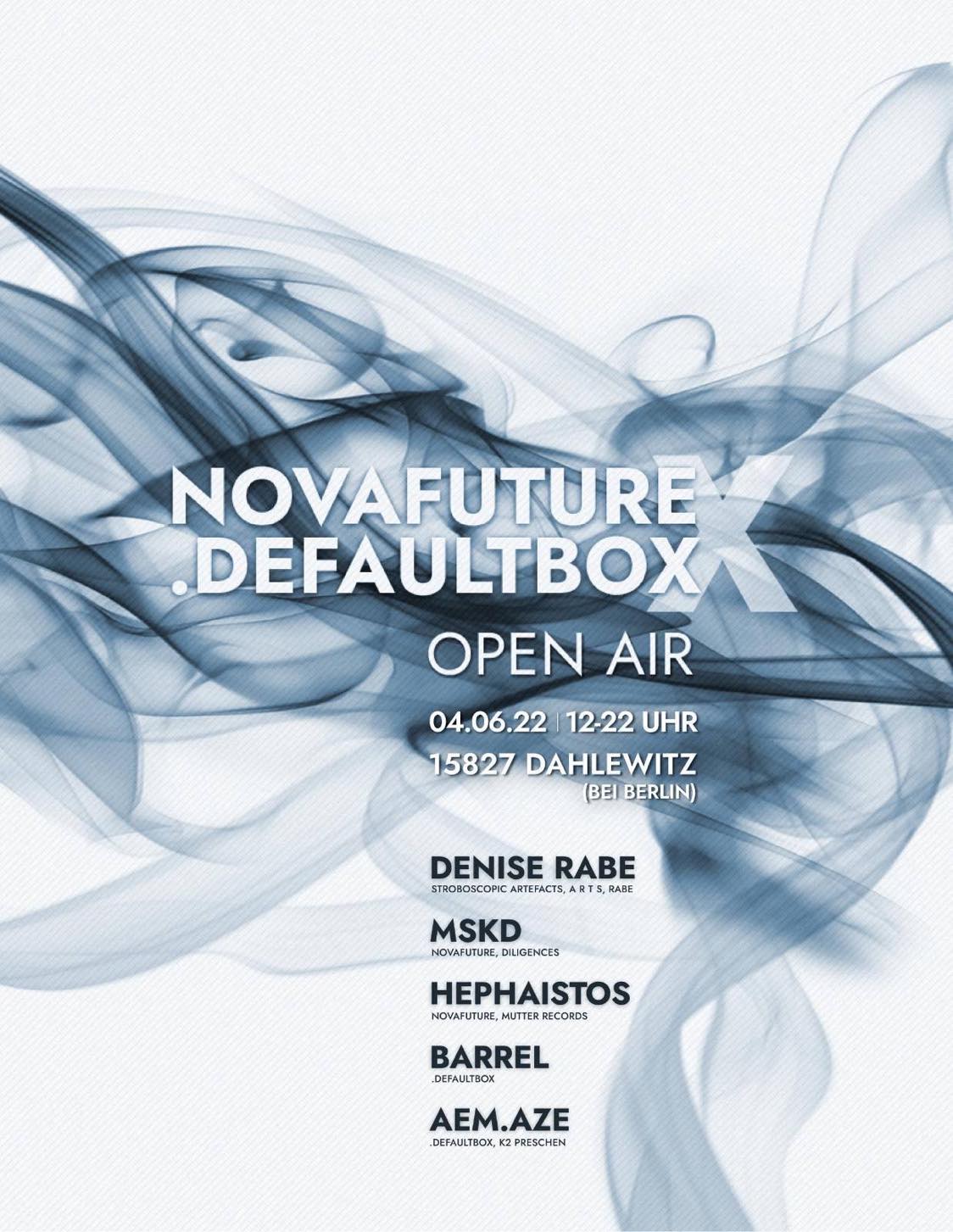 NovaFuture x .defaultbox Open Air 2022 with Denise Rabe, aem.aze, Barrel, Hephaistos and MSKD